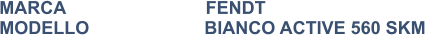 MARCA                            FENDT MODELLO                       BIANCO ACTIVE 560 SKM