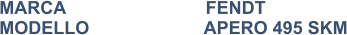 MARCA                            FENDT MODELLO                       APERO 495 SKM